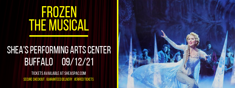 Frozen - The Musical at Shea's Performing Arts Center