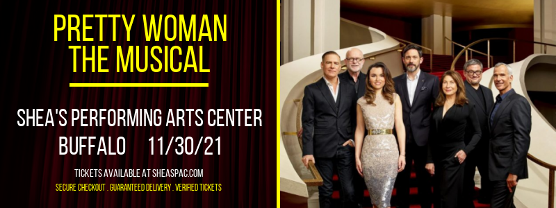 Pretty Woman - The Musical at Shea's Performing Arts Center