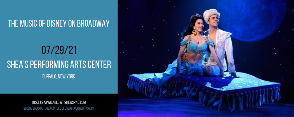 The Music Of Disney On Broadway at Shea's Performing Arts Center