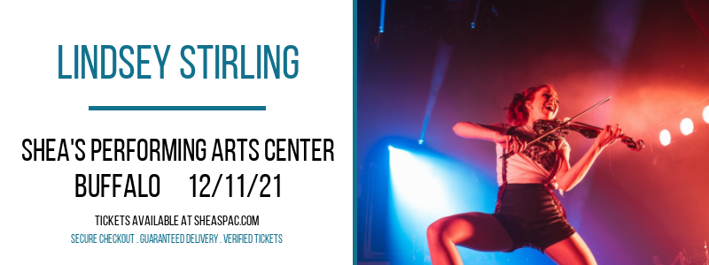 Lindsey Stirling at Shea's Performing Arts Center tickets Lindsey Stirling at Shea's Performing Arts Center