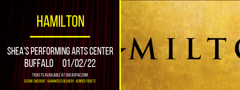 Hamilton at Shea's Performing Arts Center tickets Hamilton at Shea's Performing Arts Center
