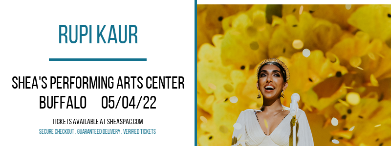 Rupi Kaur [CANCELLED] at Shea's Performing Arts Center