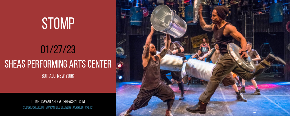Stomp at Shea's Performing Arts Center tickets Stomp at Shea's Performing Arts Center