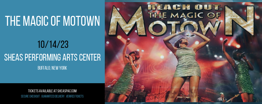The Magic Of Motown at Sheas Performing Arts Center