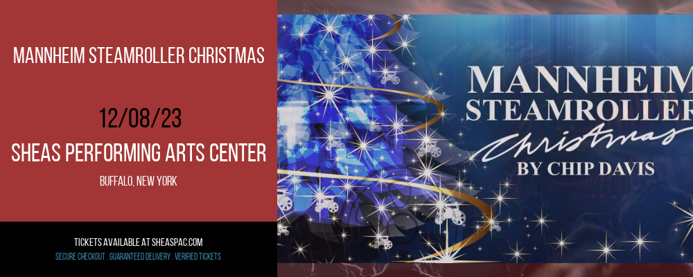 Mannheim Steamroller Christmas at Sheas Performing Arts Center