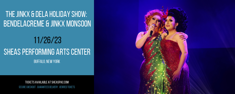 The Jinkx & DeLa Holiday Show at Sheas Performing Arts Center