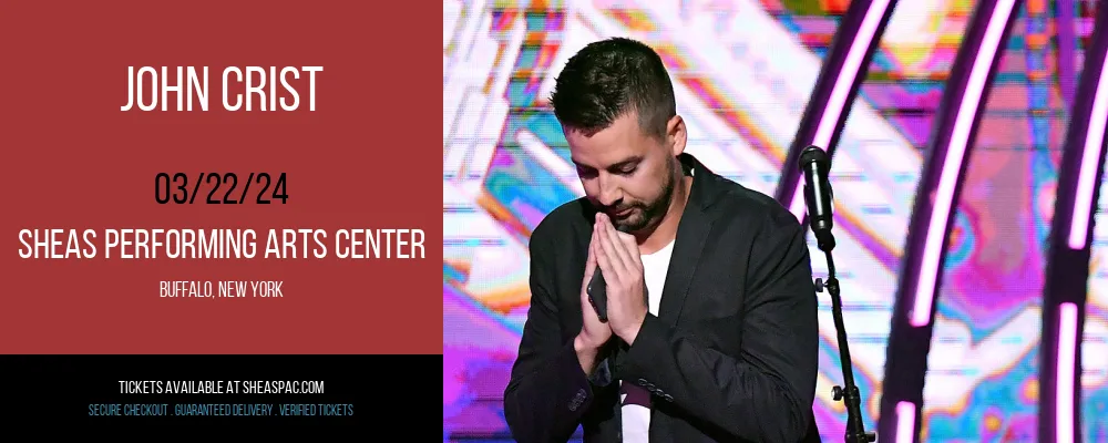 John Crist at Sheas Performing Arts Center