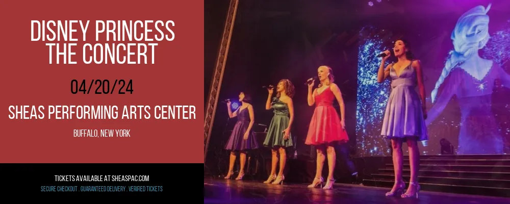 Disney Princess - The Concert at Sheas Performing Arts Center