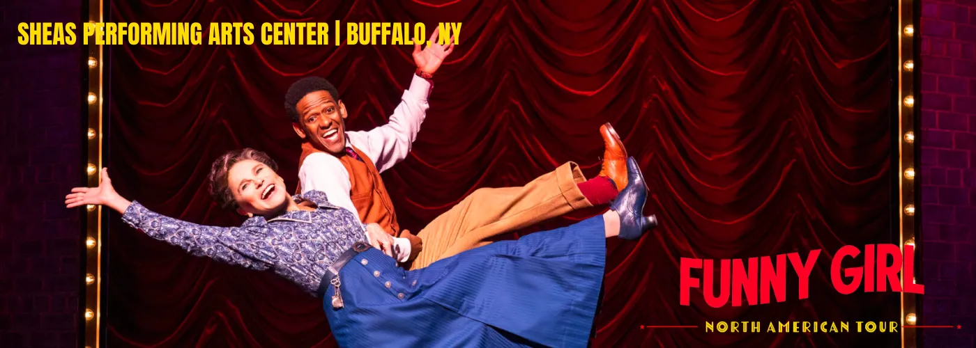 Sheas Performing Arts Center funny girl