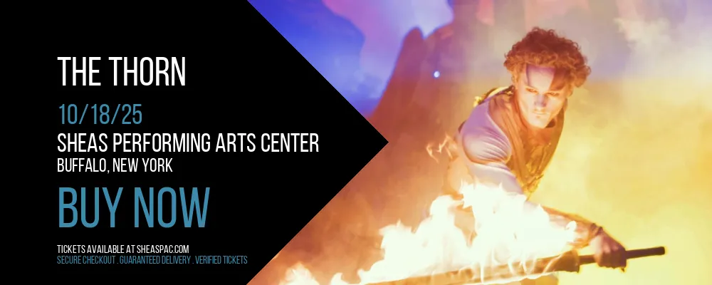The Thorn at Sheas Performing Arts Center