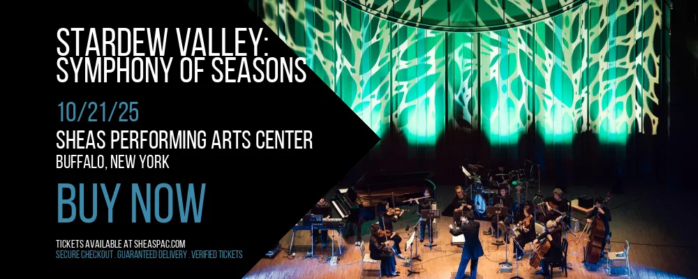 Stardew Valley at Sheas Performing Arts Center